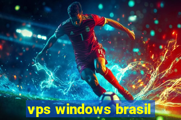 vps windows brasil